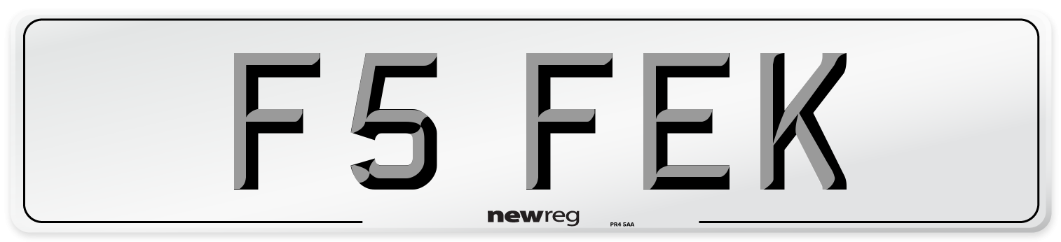 F5 FEK Number Plate from New Reg